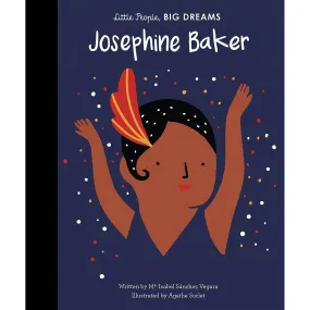 Little People, BIG DREAMS: Josephine Baker